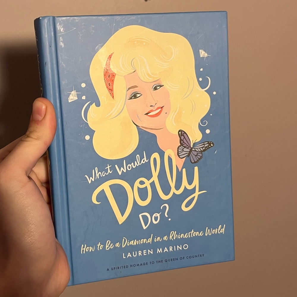 What Would Dolly Do? Hardcover Book